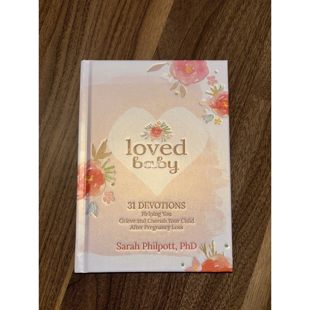 Loved Baby: 31 Devotions Helping You Grieve Cherish Child After Pregnancy Loss - Picture 9 of 9